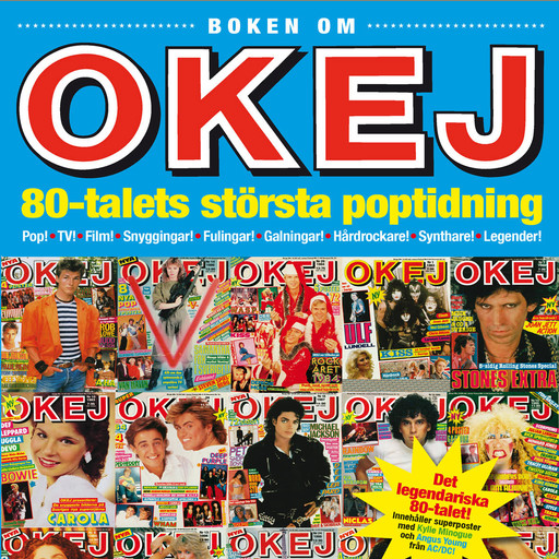 Boken om OKEJ: 80-talets största poptidning, Jörgen Holmstedt