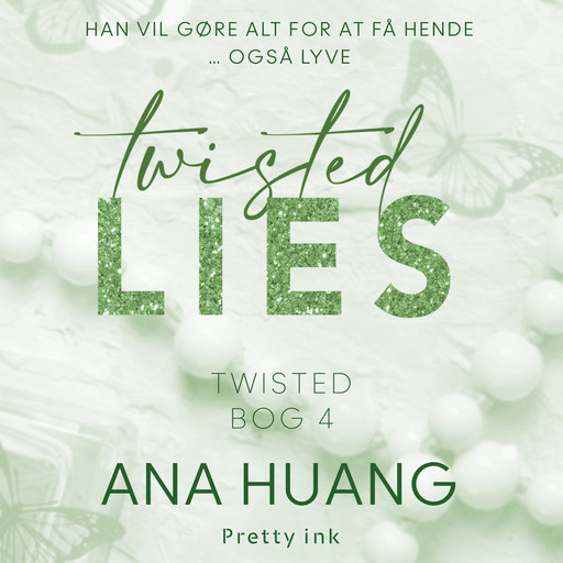 Twisted Lies - 4, Ana Huang