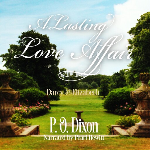 A Lasting Love Affair, P.O. Dixon