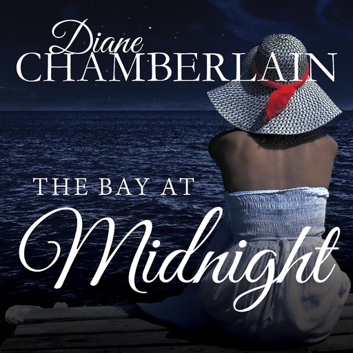The Bay at Midnight, Diane Chamberlain