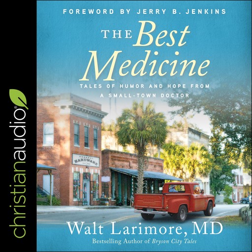 The Best Medicine, Walt Larimore, Jerry B. Jenkins