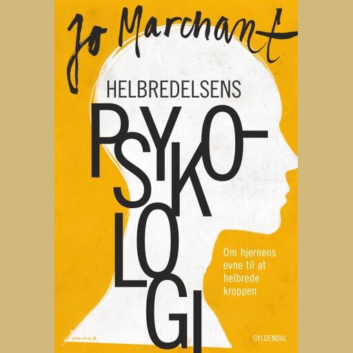 Helbredelsens psykologi, Jo Marchant