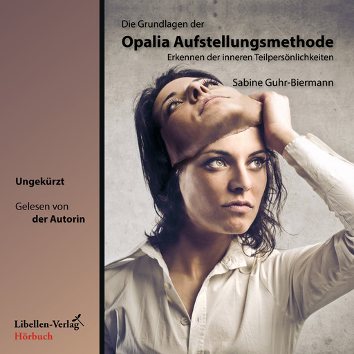 Die Grundlagen der Opalia Aufstellungsmethode, Sabine Guhr-Biermann