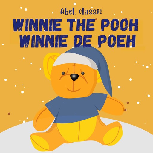 Winnie the Pooh / Winnie de Poeh (Unabridged), A.A. Milne