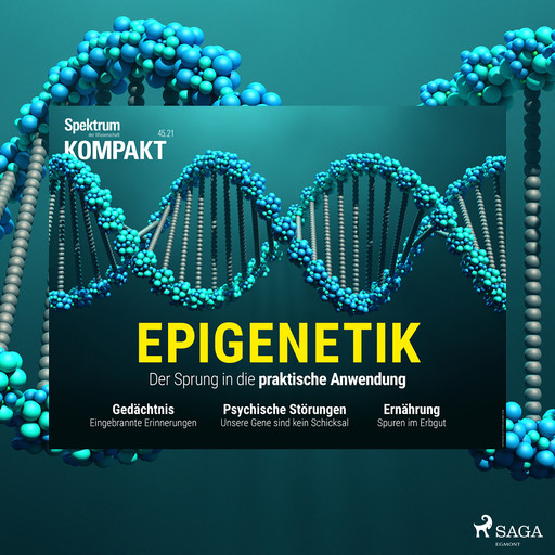 Spektrum Kompakt: Epigenetik - Der Sprung in die praktische Anwendung, Spektrum Kompakt