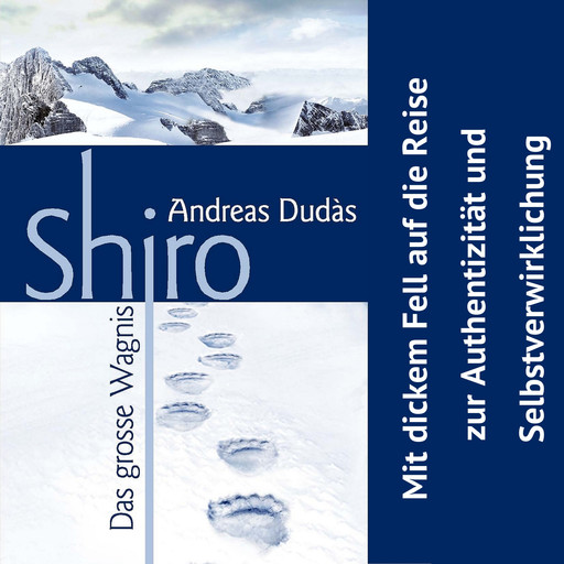 Shiro - Das grosse Wagnis, Andreas Dudas