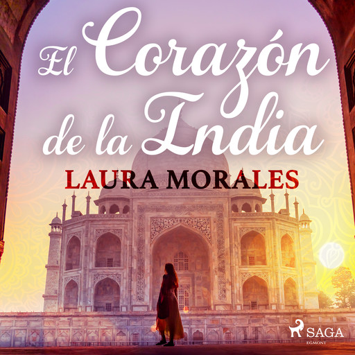 El corazón de la India, Laura Morales