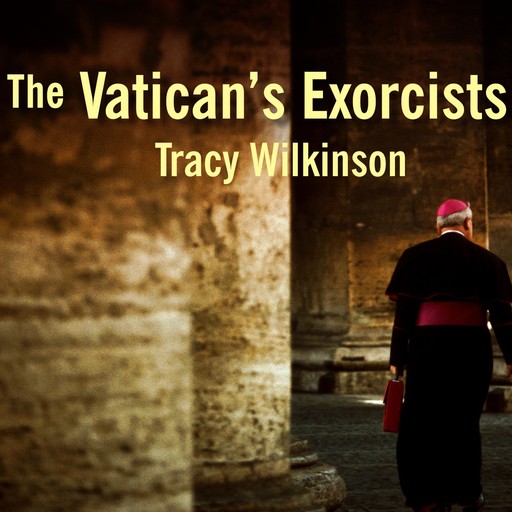 The Vatican's Exorcists, Tracy Wilkinson