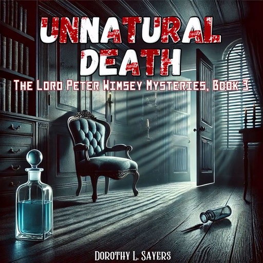 Unnatural Death, Dorothy L.Sayers