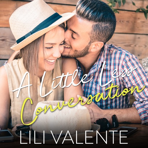 A Little Less Conversation, Lili Valente