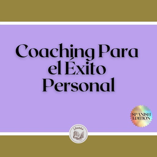 Coaching Para el Éxito Personal, LIBROTEKA