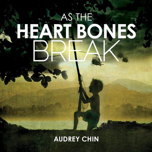 As the Heart Bones Break, Audrey Chin