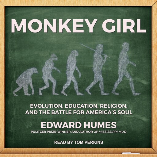 Monkey Girl, Edward Humes