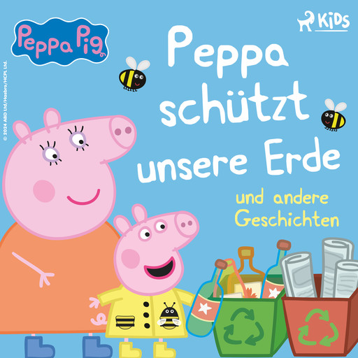 Peppa Wutz - Peppa schützt unsere Erde und andere Geschichten, Neville Astley, Mark Baker