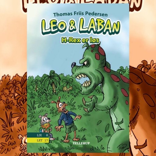 Leo & Laban #2: H-Rex er løs, Thomas Friis Pedersen