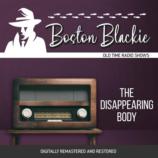 Boston Blackie: The Disappearing Body, Jack Boyle
