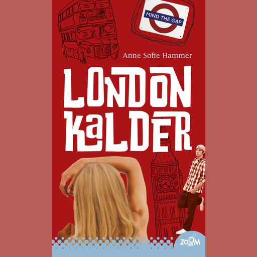 London kalder, Anne Sofie Hammer