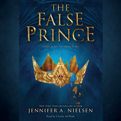 The False Prince (The Ascendance Series, Book 1), Jennifer A.Nielsen