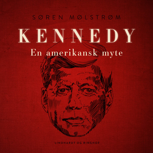 Kennedy - en amerikansk myte, Søren Mølstrøm