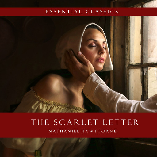 The Scarlet Letter, Nathaniel Hawthorne