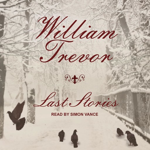 Last Stories, William Trevor