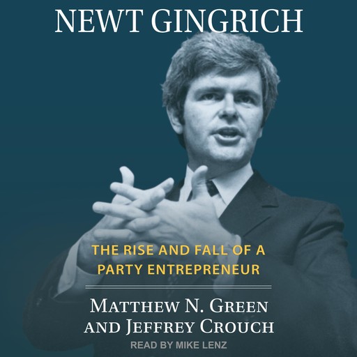 Newt Gingrich, Matthew Green, Jeffrey Crouch