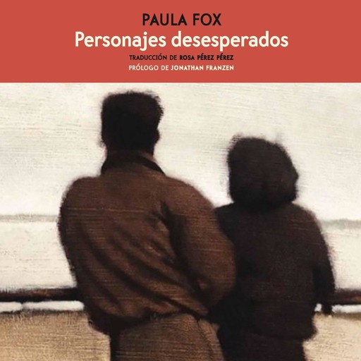 Personajes Desesperados, Paula Fox