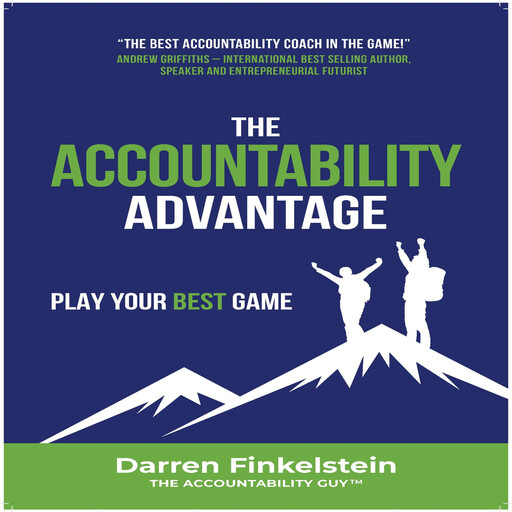 The Accountability Advantage, Darren Finkelstein