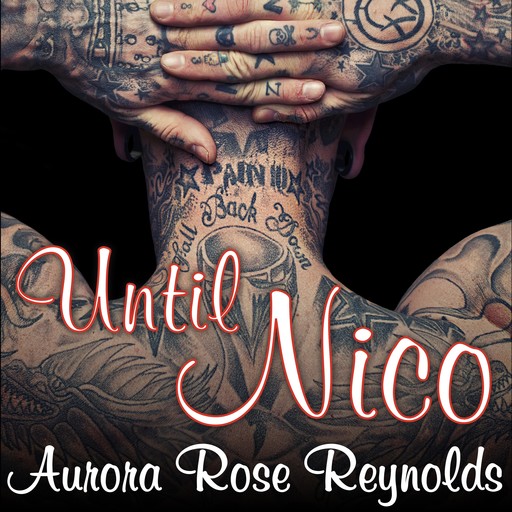 Until Nico, Aurora Rose Reynolds