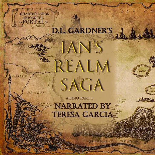 Ian's Realm Saga Part 1, D.L. Gardner