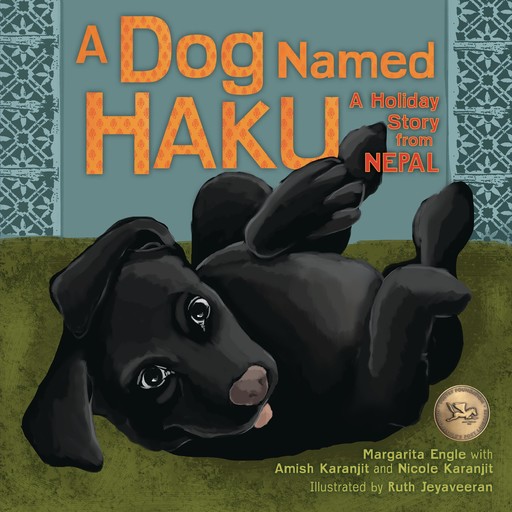 A Dog Named Haku, Margarita Engle, Amish Karanjit, Nicole Karanjit