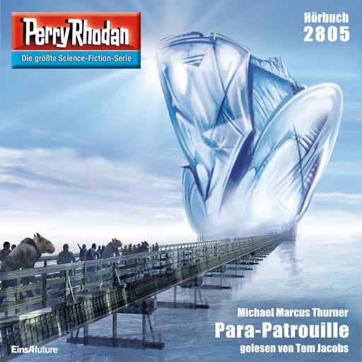 Perry Rhodan 2805: Para-Patrouille, Michael Marcus Thurner