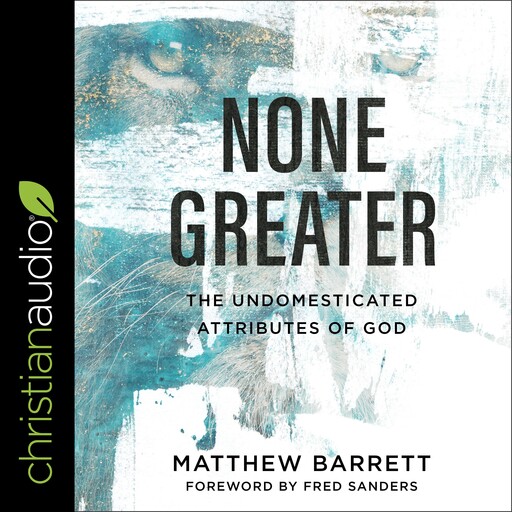 None Greater, Matthew Barrett