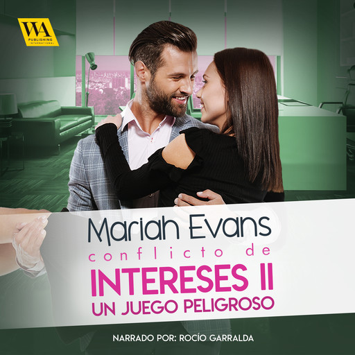 Conflicto de intereses II: Un juego peligroso, Mariah Evans