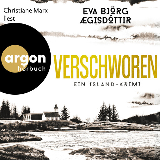 Verschworen - Ein Island-Krimi - Mörderisches Island, Band 5 (Ungekürzte Lesung), Eva Björg Aegisdottir