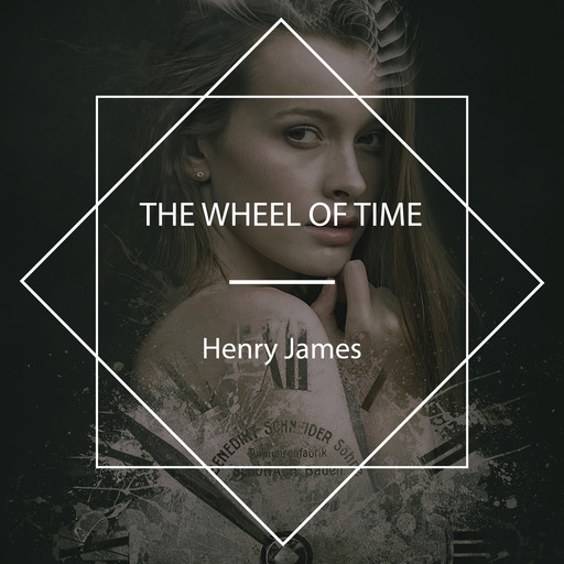 The Wheel of Time, Henry James