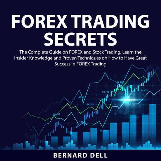 FOREX Trading Secrets, Bernard Dell