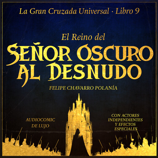 EL REINO DEL SEÑOR OSCURO AL DESNUDO, felipe Chavarro Polanía