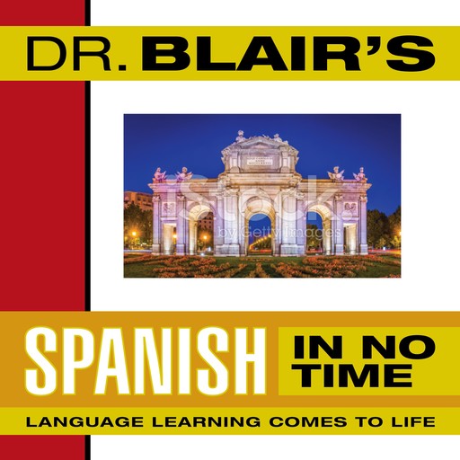 Dr. Blair's Spanish in No Time, Robert Blair