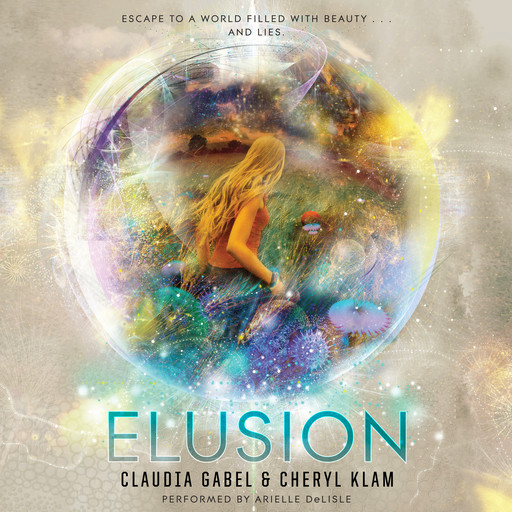 Elusion, Cheryl Klam, Claudia Gabel