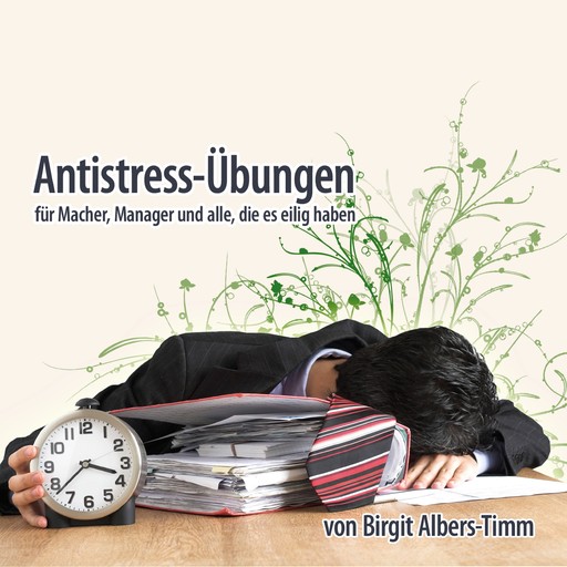 Antistress-Übungen, Birgit Albers-Timm