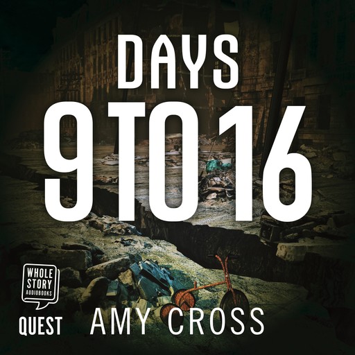 Days 9 To 16, Amy Cross