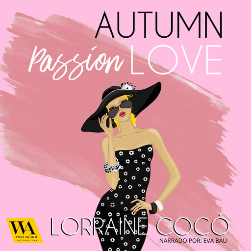 Autumn Passion Love, Lorraine Cocó