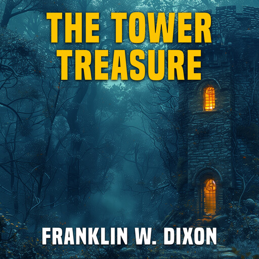 THE TOWER TREASURE, Franklin Dixon