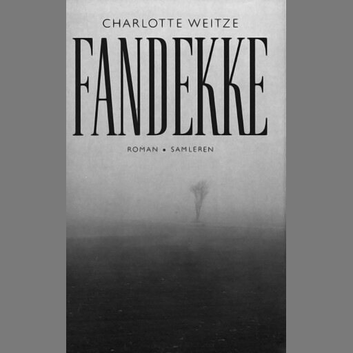 Fandekke, Charlotte Weitze