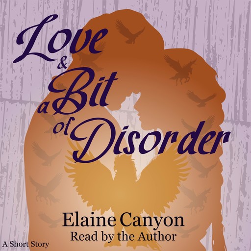 Love & A Bit of Disorder, Elaine Canyon