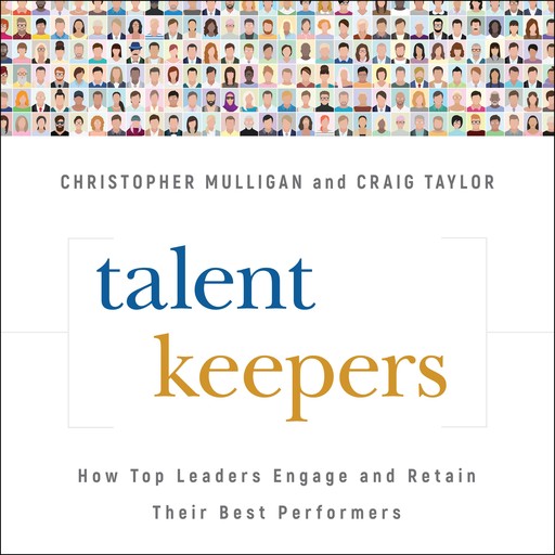 Talent Keepers, Craig Taylor, Christopher Mulligan