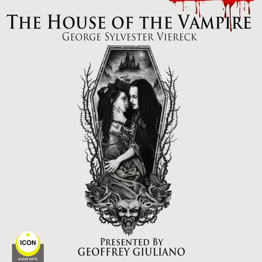 The House Of The Vampire, George Sylvester Viereck