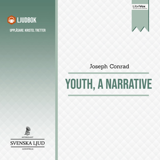 Youth, A Narrative, Joseph Conrad