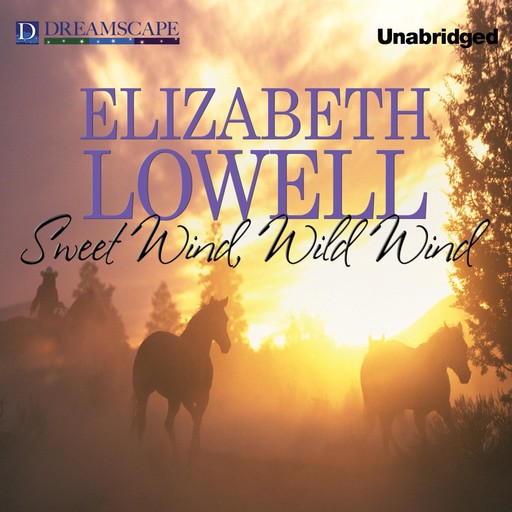 Sweet Wind, Wild Wind, Elizabeth Lowell